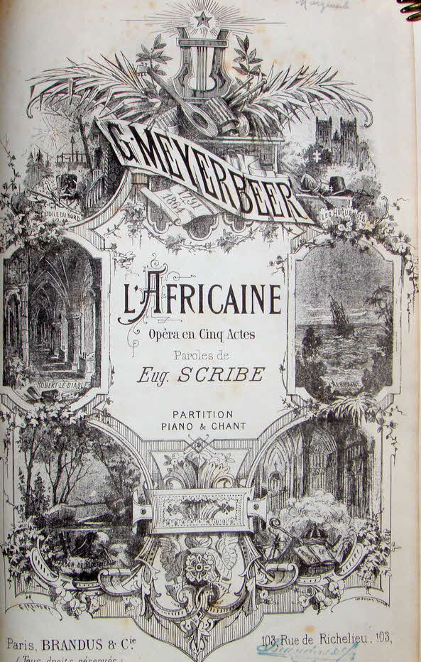 Giacomo Meyerbeer (* 5. September 1791 in Tasdorf, Mark Brandenburg; � 2. Mai 1864 in Paris), geboren als Jakob Liebmann Meyer Beer, war ein deutsch-j�discher Komponist und Dirigent.

L�Africaine (Die Afrikanerin), Paris 1865 (postume Urauff�hrung). Der von Meyerbeer urspr�glich vorgesehene Titel war Vasco de Gama  - 39 € mtl./K 350 €