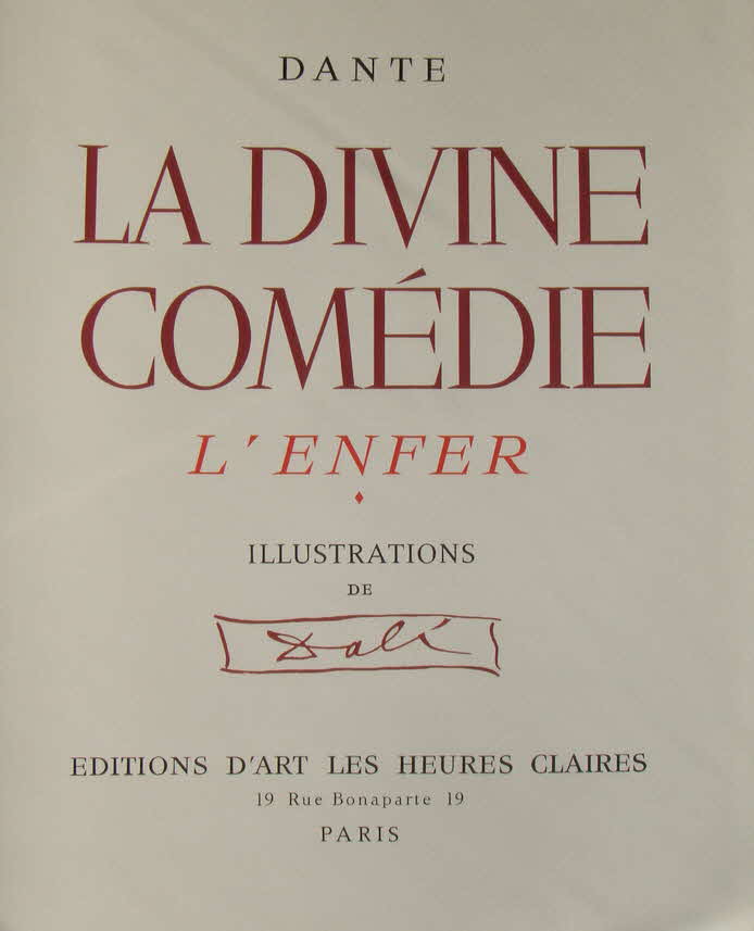 Dante Alighieri - Salvador Dali - LA DIVINE COMEDIE - L'Enfer -  Die H�lle - 33 x 26 cm - Paris 1960 - Edition d'Art Les Heures Claires - zwei B�nde - 34 Farbxylographien